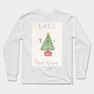 Let's par-tree party Christmas Long Sleeve T-Shirt